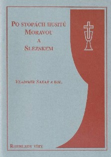 Obálka knihy Po stopách husitů Moravou a Slezskem